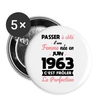 Anniversaire 60 ans - Née en Juin 1963 - Lot de 5 grands badges (56 mm) - blanc - Devant