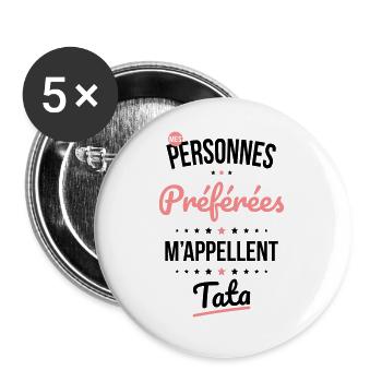Mes personnes préférées m'appellent Tata - Cadeau - Lot de 5 grands badges (56 mm) - blanc - Devant