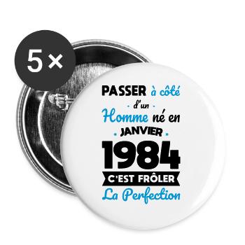 Anniversaire 40 ans - Né en Janvier 1984 - Lot de 5 grands badges (56 mm) - blanc - Devant