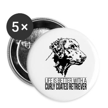 Curly Coated Retriever life is better Wilsigns - Buttons groß 56 mm (5er Pack) - Weiß - Vorne