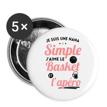 Nana simple aime le basket et l'apéro - Lot de 5 grands badges (56 mm) - blanc - Devant