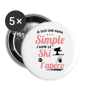 Je suis une nana simple j'aime le ski et l'apéro - Lot de 5 grands badges (56 mm) - blanc - Devant