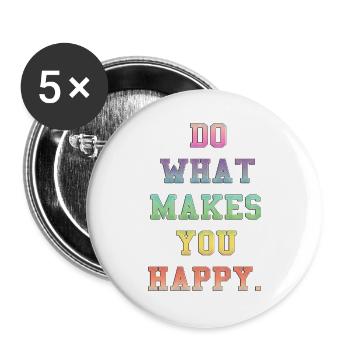 Inspirierende farbenfrohe Glücksbotschaft - Buttons groß 56 mm (5er Pack) - Weiß - Vorne
