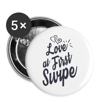 Love at First Swipe, Liebes Spruch, Verliebt sein. - Buttons groß 56 mm (5er Pack) - Weiß - Vorne