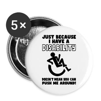 Don't just push me around in my wheelchair* - Buttons large 2.2''/56 mm (5-pack) - white - Front