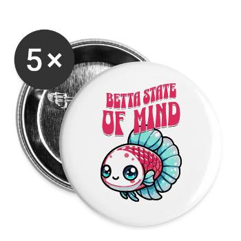 Betta im Kawaii Stil, Retro Schrift, Betta Spruch - Buttons groß 56 mm (5er Pack) - Weiß - Vorne