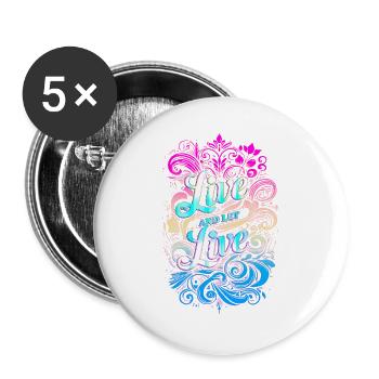 Live and Let Live - Vivre et laisser Vivre - Buttons large 2.2''/56 mm (5-pack) - white - Front