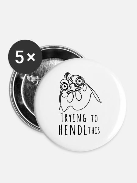 trying to hendl this hühnerliebe dialekt denglisch - Buttons groß 56 mm (5er Pack) - Weiß