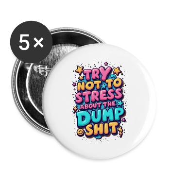 Essayez de ne pas stresser - Lot de 5 grands badges (56 mm) - blanc - Devant