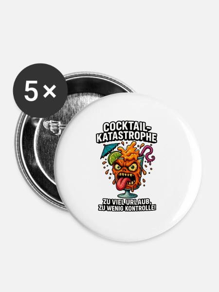 Cocktail-Katastrophe - Buttons groß 56 mm (5er Pack) - Weiß