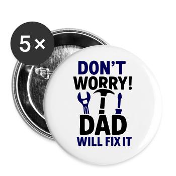 Keine Panik Papa repariert das! - Buttons groß 56 mm (5er Pack) - Weiß - Vorne