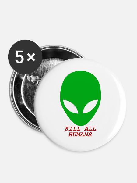 KILL ALL HUMANS - Buttons groß 56 mm (5er Pack) - Weiß