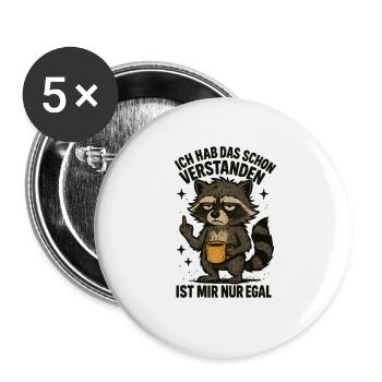 Hab Das Schon Verstanden Ist Mir Nur Egal - Buttons groß 56 mm (5er Pack) - Weiß - Vorne