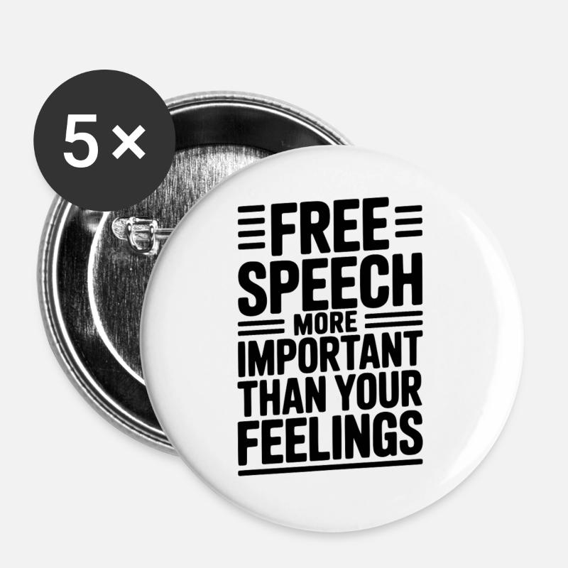 Free Speech More Important Than Feelings - Buttons large 2.2''/56 mm (5-pack) - white