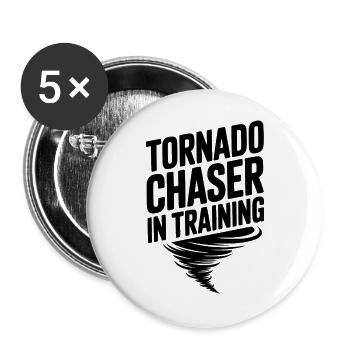 Tornado Chaser in Training - Buttons large 2.2''/56 mm (5-pack) - white - Front