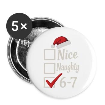 Nice Naughty 67 Noël Meme - Lot de 5 grands badges (56 mm) - blanc - Devant