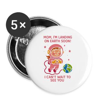 Mom I’m Landing Soon Baby Girl Space Announcement  - Buttons large 2.2''/56 mm (5-pack) - white - Front