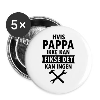 If daddy can't fix it, no one can - Buttons large 2.2''/56 mm (5-pack) - white - Front