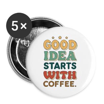 The Good Idea starts with coffee - Buttons large 2.2''/56 mm (5-pack) - white - Front