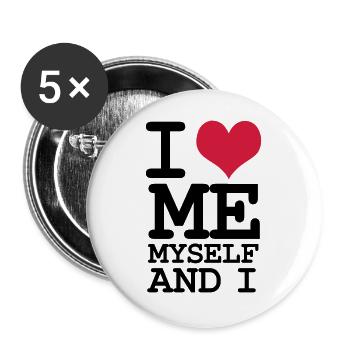 Ich liebe mich selbst und ich – Humor - Buttons groß 56 mm (5er Pack) - Weiß - Vorne