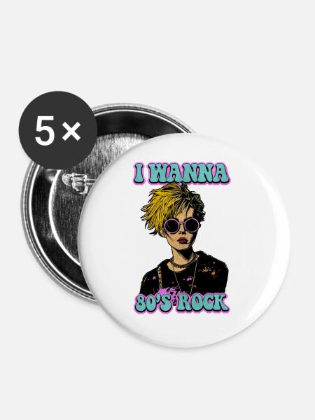 Ich will 80er Rock - Buttons groß 56 mm (5er Pack) - Weiß