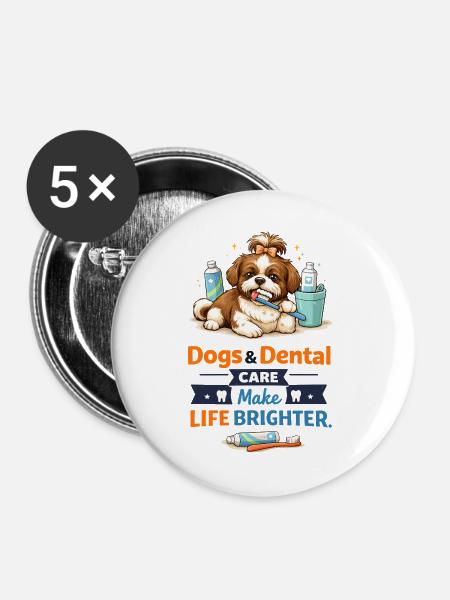 Hunde Zahnpflege – Helleres Leben - Buttons groß 56 mm (5er Pack) - Weiß