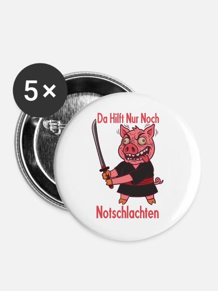 Notschlachten Samurai Sau - Buttons groß 56 mm (5er Pack) - Weiß