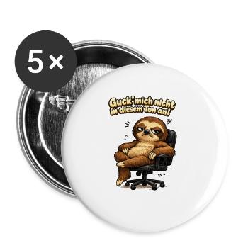 Guck Mich Nicht In Diesem Ton An Frech Büro Spruch - Buttons groß 56 mm (5er Pack) - Weiß - Vorne