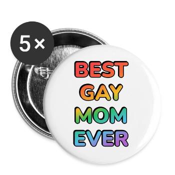 LA MEILLEURE MAMAN GAY DE TOUS LES TEMPS - Lot de 5 grands badges (56 mm) - blanc - Devant