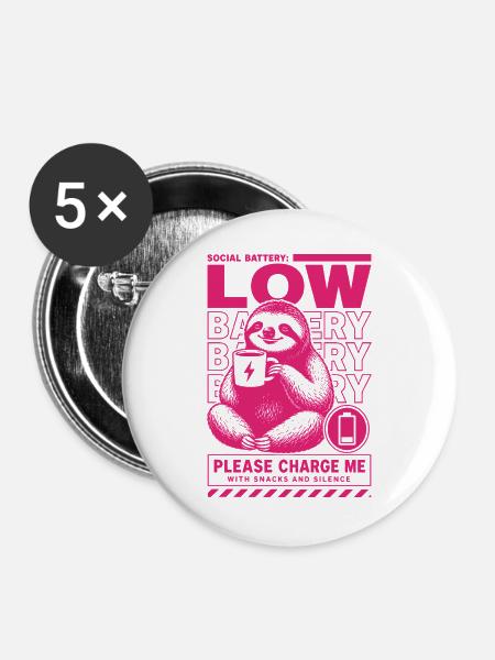 Low Battery Sloth Funny Design - Buttons groß 56 mm (5er Pack) - Weiß