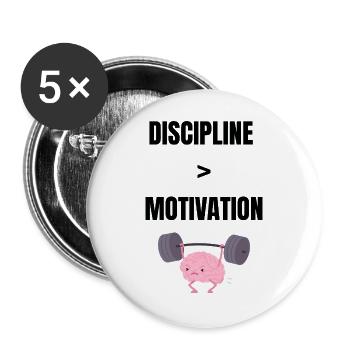 Discipline over motivation - Buttons large 2.2''/56 mm (5-pack) - white - Front