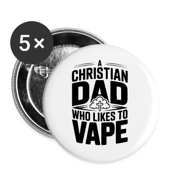 A Christian Dad Who Likes To Vape - Buttons large 2.2''/56 mm (5-pack) - white - Front