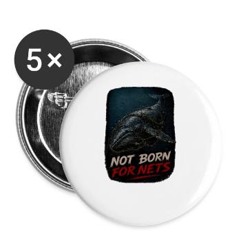 Pas Né pour les Filets – Filet Fantôme de Baleine à Bosse - Lot de 5 grands badges (56 mm) - blanc - Devant