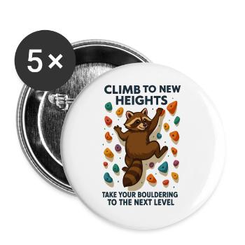 Bouldern Waschbär Motivation: Climb New Heights - Buttons groß 56 mm (5er Pack) - Weiß - Vorne