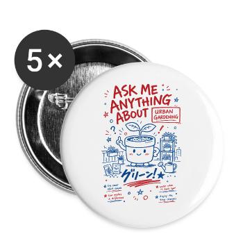 Urban Gardening, frag mich alles - Buttons groß 56 mm (5er Pack) - Weiß - Vorne