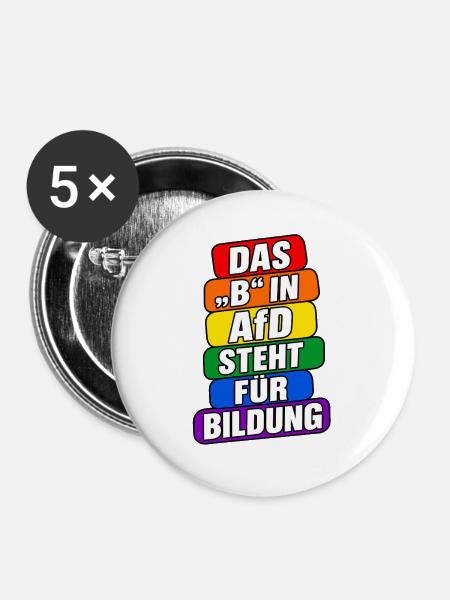 Das B in AfD steht für Bildung – Satire - Buttons groß 56 mm (5er Pack) - Weiß