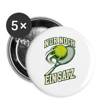 Tennis – Nur noch ein Satz. Retro-Motiv - Buttons groß 56 mm (5er Pack) - Weiß - Vorne