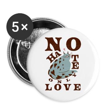 KEIN HASS, NUR LIEBE - Buttons groß 56 mm (5er Pack) - Weiß - Vorne