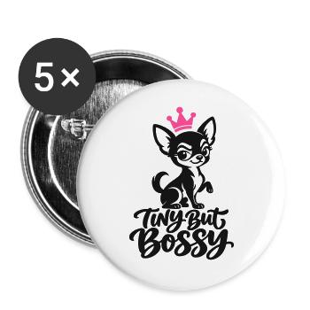 Winzige, aber herrische Chihuahua-Königin - Buttons groß 56 mm (5er Pack) - Weiß - Vorne