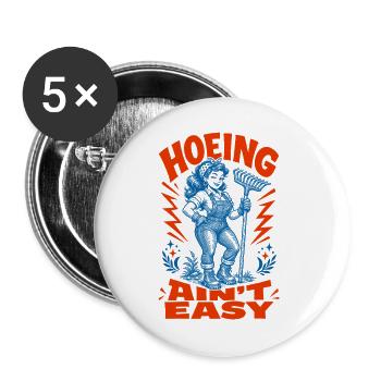 Urbanes Gärtnern Hacken ist keine einfachen organischen Pflanzen - Buttons groß 56 mm (5er Pack) - Weiß - Vorne