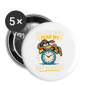 Faultier – Deadlines Fear My Nap Schedule - Buttons groß 56 mm (5er Pack) - Weiß - Vorne