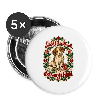 Christkindl des war da Hund - Buttons groß 56 mm (5er Pack) - Weiß - Vorne