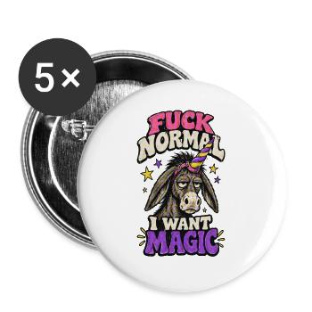 Scheiß auf Normal – ich will Magie - Buttons groß 56 mm (5er Pack) - Weiß - Vorne