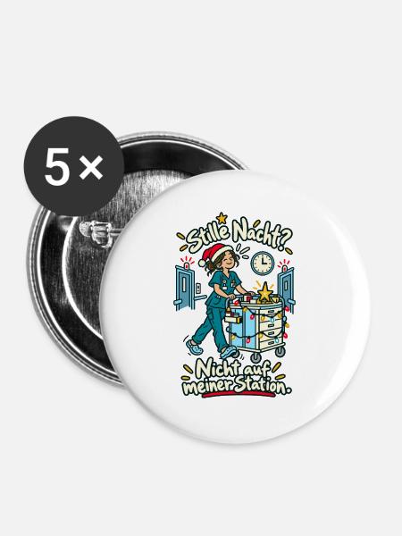 Stille Nacht Nicht auf Station - Buttons groß 56 mm (5er Pack) - Weiß
