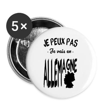 Je peux pas je vais en Allemagne - Lot de 5 grands badges (56 mm) - blanc - Devant