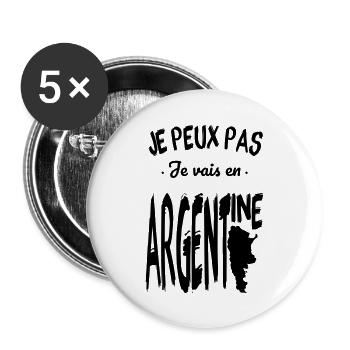 Je peux pas je vais en Argentine - Lot de 5 grands badges (56 mm) - blanc - Devant