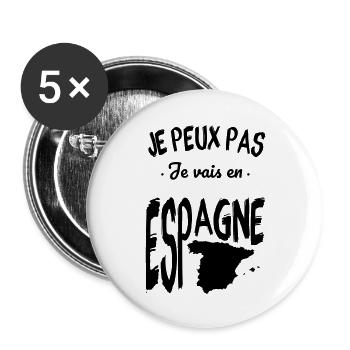 Je peux pas je vais en Espagne - Lot de 5 grands badges (56 mm) - blanc - Devant