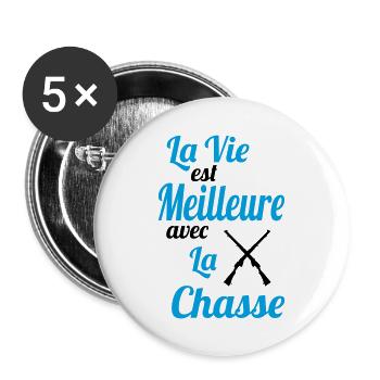 La vie est meilleure avec la Chasse - Idée Cadeau - Lot de 5 grands badges (56 mm) - blanc - Devant