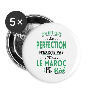 La Perfection n'existe pas le Maroc est bien Réel - Lot de 5 grands badges (56 mm) - blanc - Devant