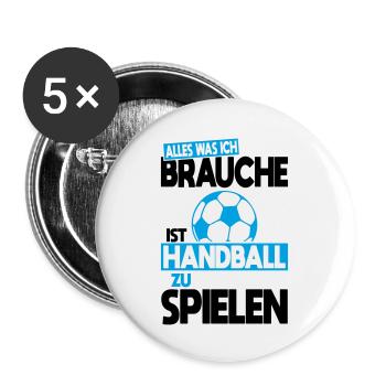 Tout ce dont j’ai besoin, c’est de jouer au handball - Lot de 5 grands badges (56 mm) - blanc - Devant